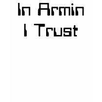 In Armin I Trust t-shirts by duffiduck In Armin I Trust t-shirts