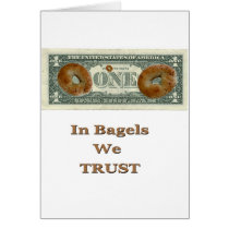 In Bagels We Trust! Card