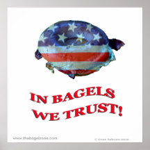 In Bagels We Trust! Poster