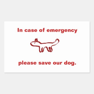 In case of emergency save our dog rectangle sticker