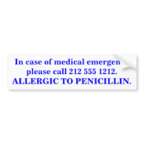 In case of medical emergency Bumper Sticker