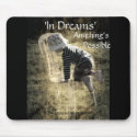 'In Dreams' Mousepad