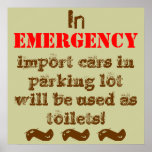 In EMERGENCY imports will be used as toilets. Print