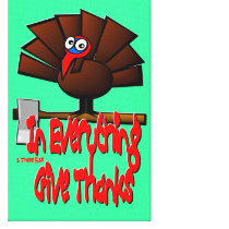 In Everything Give Thanks ~ 1 Thessalonians 5:18