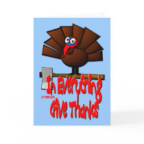 In Everything Give Thanks ~ 1 Thessalonians 5:18 Greeting Cards