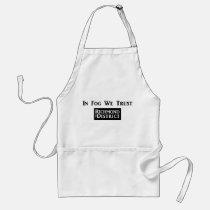 "In Fog We Trust" - Apron aprons