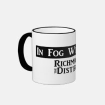 "In Fog We Trust" - Ringer Mug B&W mugs
