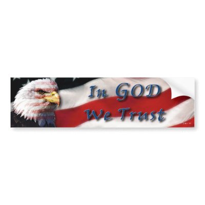 In God We Trust Bumper Stickers by Costales