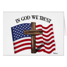 In God We Trust with rugged cross and US flag Card