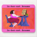 In-her-net Dreams mousepads