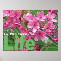 In His favor is life posters