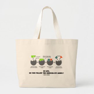 In Life, Do You Follow The Induced-Fit Model? Canvas Bags