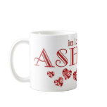 In love with Ashley Mugs