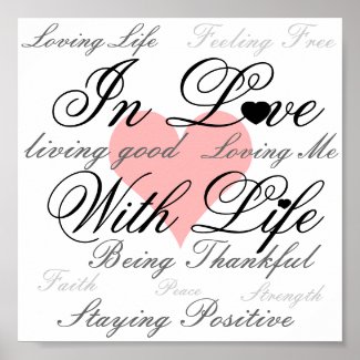 In Love With Life Poster print
