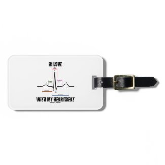 In Love With My Heartbeat (Electrocardiogram) Tag For Bags