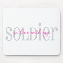 In Love With My Soldier mousepads
