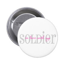 In Love With My Soldier Pins
