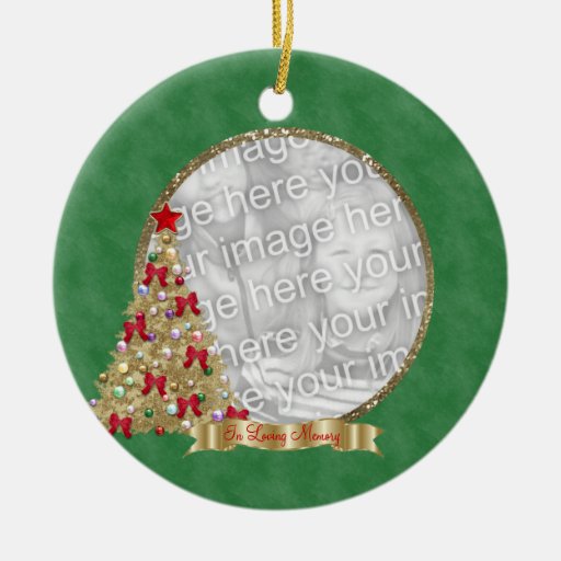 in loving memory christmas tree photo ornament zazzle in loving memory christmas tree photo ornament zazzle