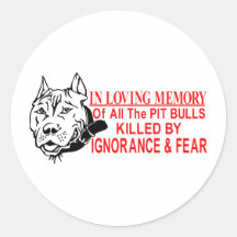IN LOVING MEMORY OF PIT BULLS STICKERS