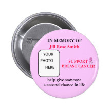 IN MEMORY OF Breast Cancer Button