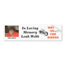 In Memory of Leah Webb Bumper Stickers