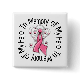 In Memory of My Hero Breast Cancer Angel Wings button