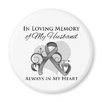 In Memory of My Husband - Brain Cancer Refrigerator Magnet