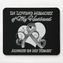 In Memory of My Husband - Brain Cancer Mouse Pads