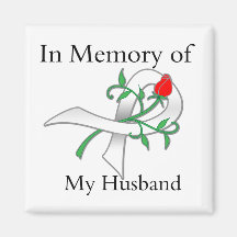 In Memory of My Husband - Lung Cancer Refrigerator Magnet
