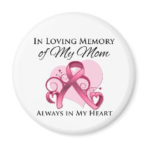 In Memory of My Mom - Breast Cancer Refrigerator Magnets