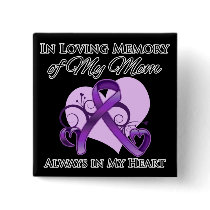 In Memory of My Mom - Pancreatic Cancer Pins
