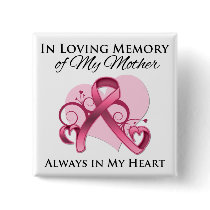 In Memory of My Mother - Breast Cancer Pin