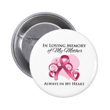 In Memory of My Mother - Breast Cancer Pins