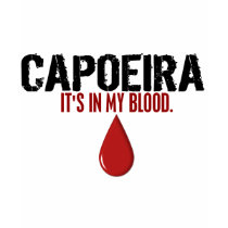 In My Blood CAPOEIRA t-shirts