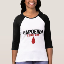 In My Blood CAPOEIRA t-shirts