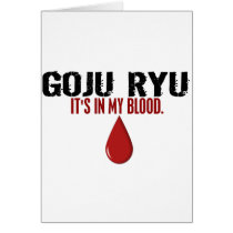 In My Blood GOJU RYU Greeting Cards