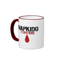 In My Blood HAPKIDO mugs by blackbeltstuff In My Blood HAPKIDO mugs