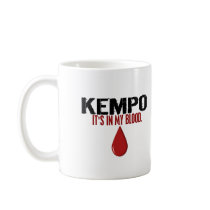 In My Blood KEMPO mugs by blackbeltstuff In My Blood KEMPO mugs