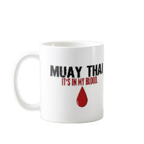 In My Blood MUAY THAI Coffee Mugs