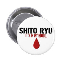 In My Blood SHITO RYU Buttons
