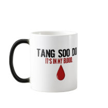 In My Blood TANG SOO DO mugs by blackbeltstuff In My Blood TANG SOO DO mugs