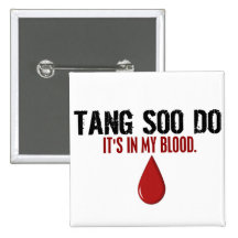 In My Blood TANG SOO DO Pin