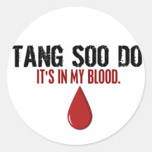 In My Blood TANG SOO DO Sticker