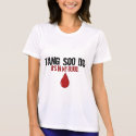 In My Blood TANG SOO DO t-shirts