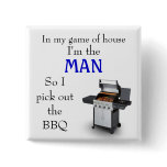 In my game of house, Man buttons