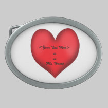 In My Heart (editable) belt buckles
