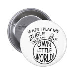 In My Own Little World Bugle Pin