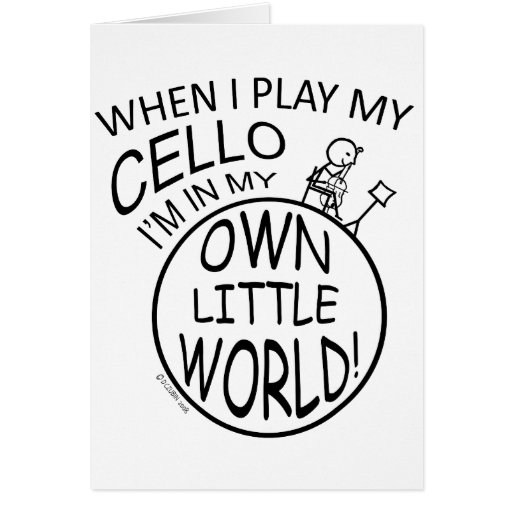 In My Own Little World Cello Greeting Cards