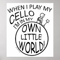 In My Own Little World Cello Print