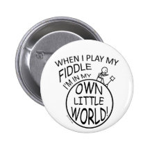 In My Own Little World Fiddle Button